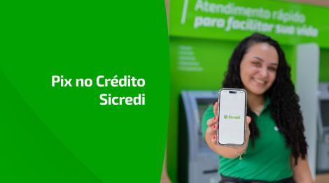Pix no Crédito: como funciona e como fazer pelo app Sicredi