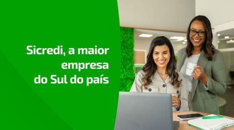 Sicredi é reconhecido como a maior empresa do Sul do Brasil no ranking 500 Maiores da Revista Amanhã