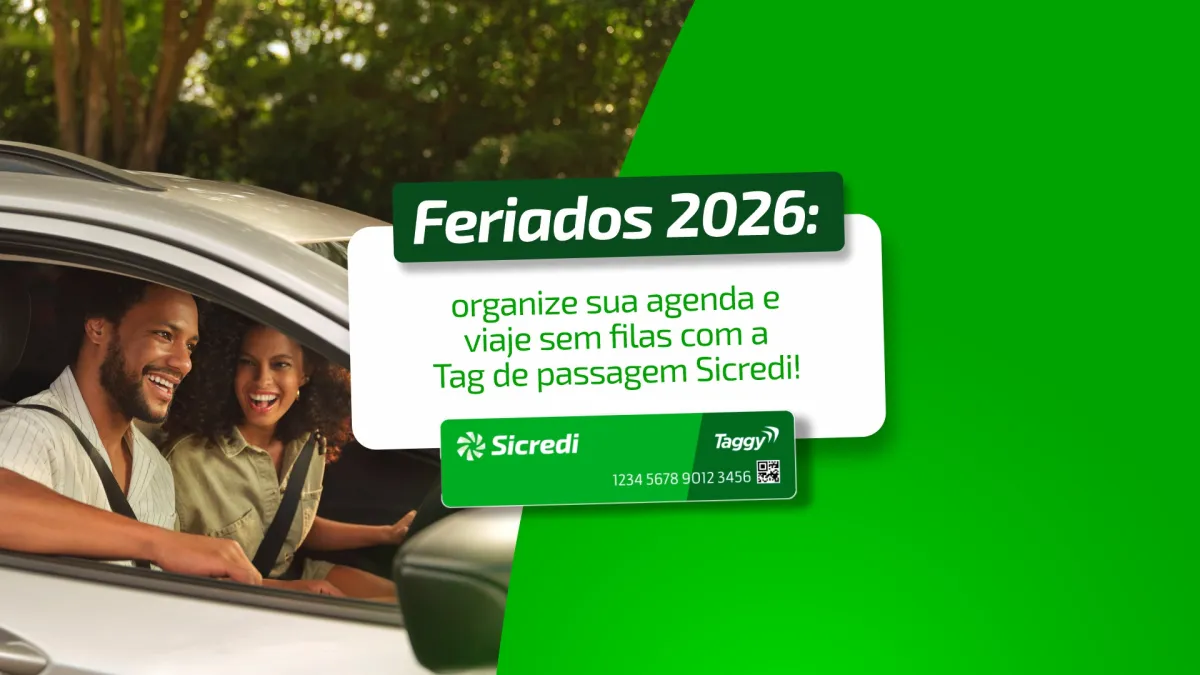 Tag de Passagem Sicredi: como viajar com praticidade nos feriados de 2026