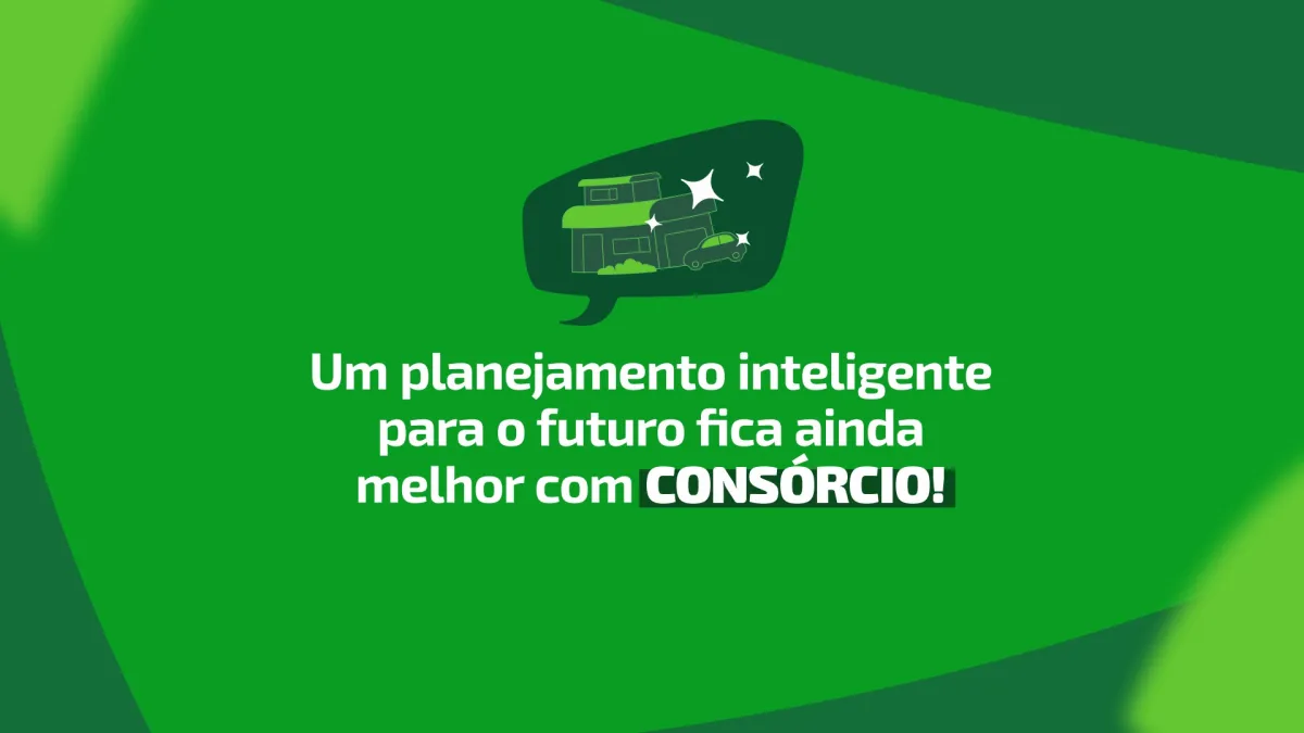 3 Motivos por que pessoas inteligentes pensam no futuro e optam pelo consórcio