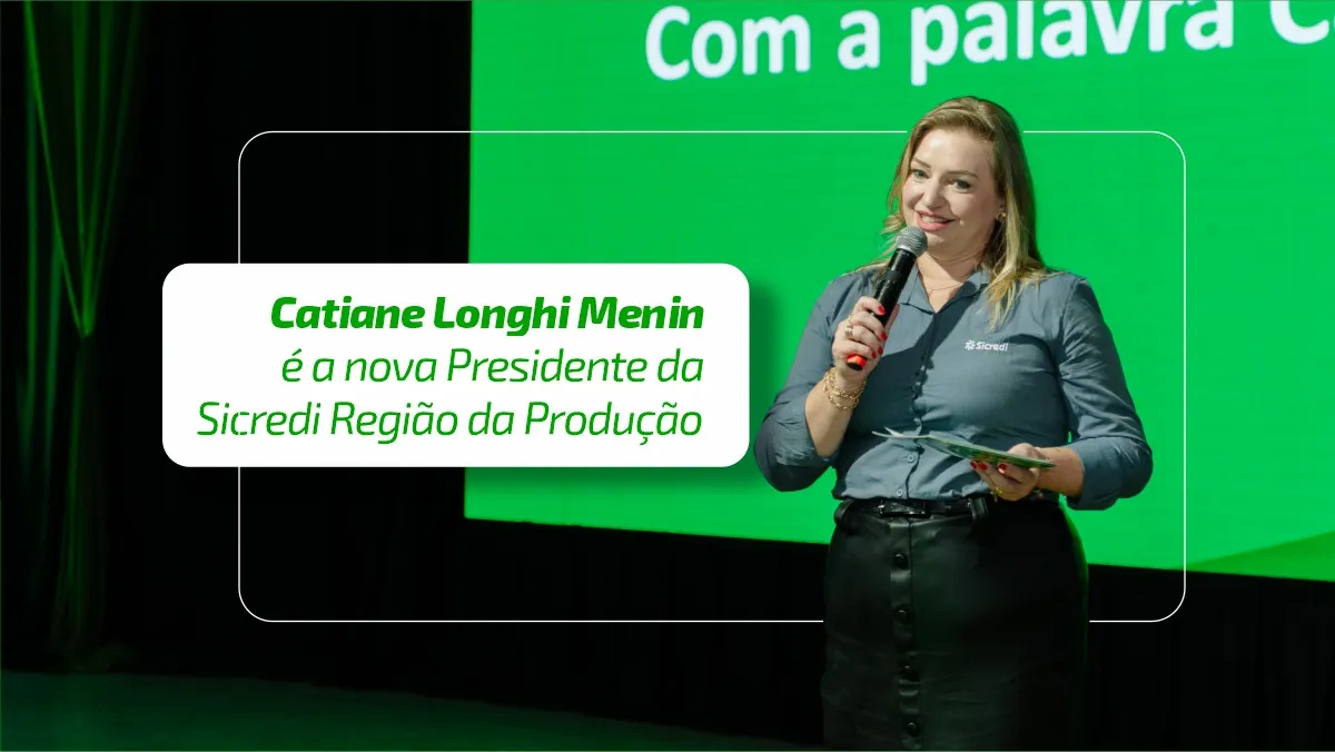 Catiane Longhi Menin assume a Presidência da Cooperativa e reforça compromisso com crescimento sustentável e proximidade