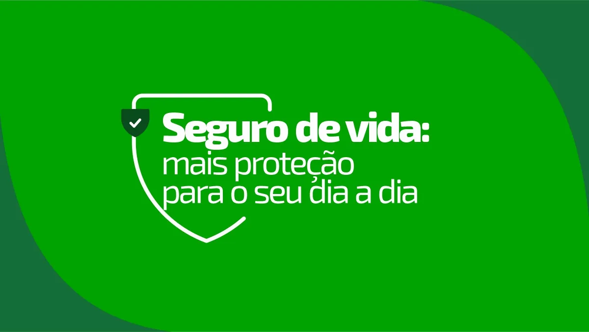 Vem entender como o seguro de vida pode proteger você muito além do que imagina