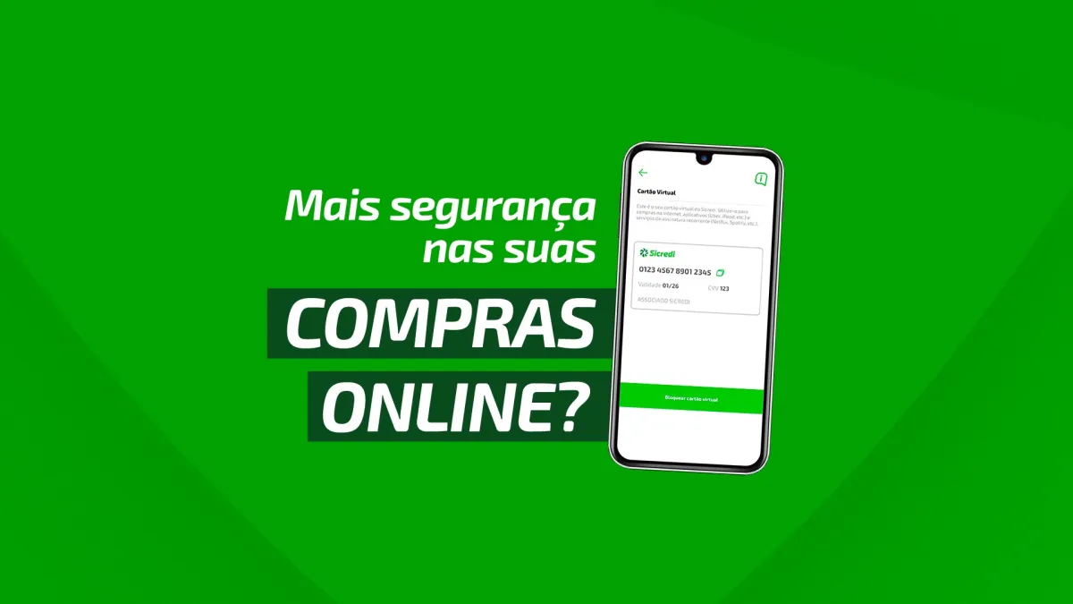  Cartão Virtual Sicredi: como funciona e como criar o seu