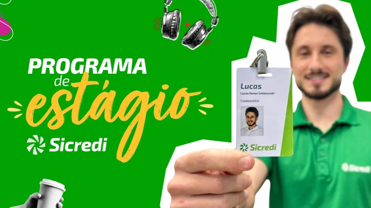 Programa de Estágio Sicredi: oportunidade para desenvolver talentos e iniciar uma carreira com propósito