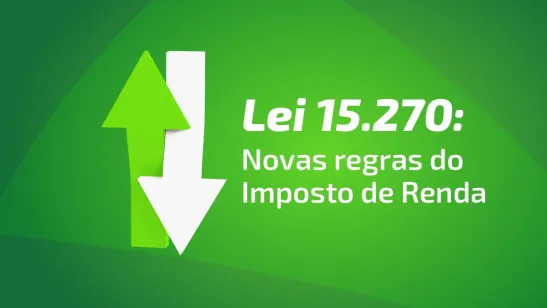 O que muda no Imposto de Renda e como isso afeta você.